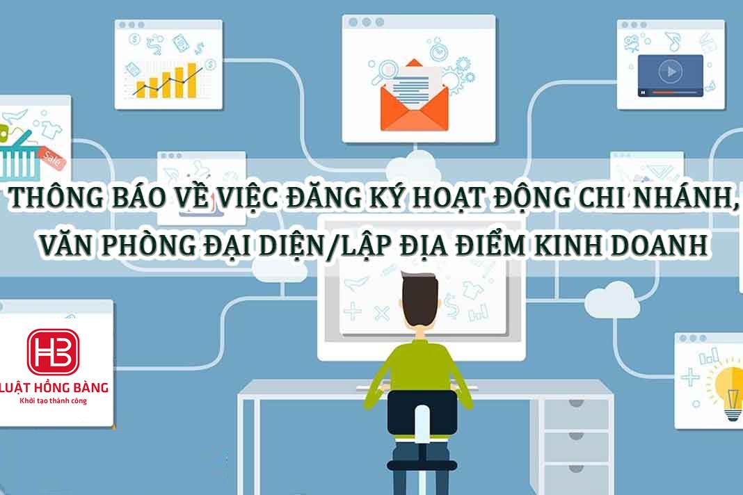 ĐĂNG KÝ HOẠT ĐỘNG CHI NHÁNH, VĂN PHÒNG ĐẠI DIỆN