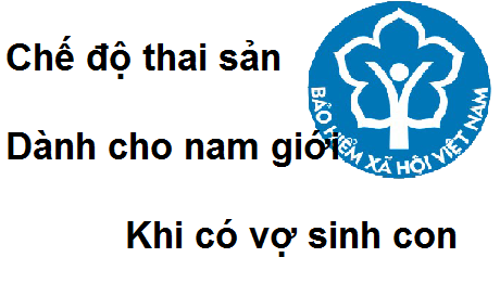 THỜI GIAN NGHỈ KHI VỢ SINH CON