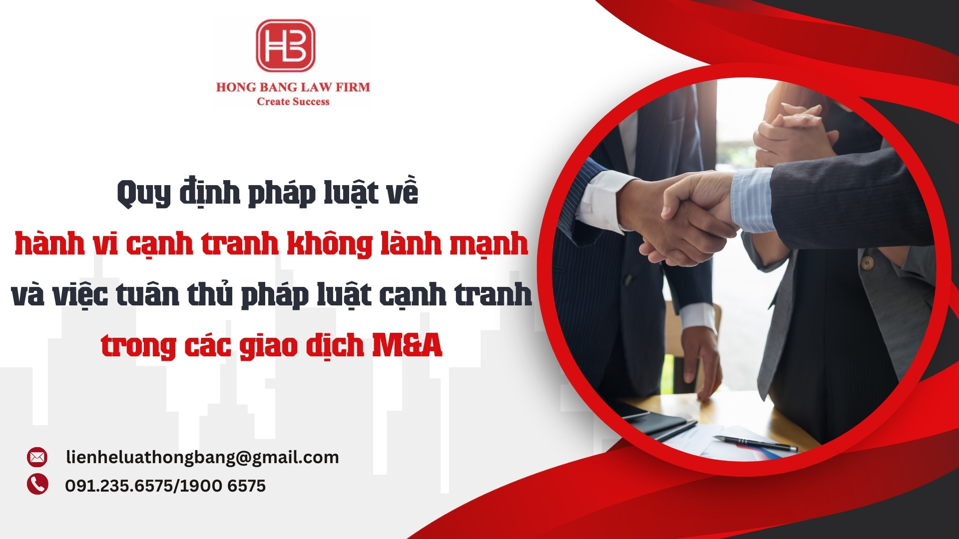 Quy định pháp luật về hành vi cạnh tranh không lành mạnh và việc tuân thủ pháp luật cạnh tranh trong các giao dịch M&A