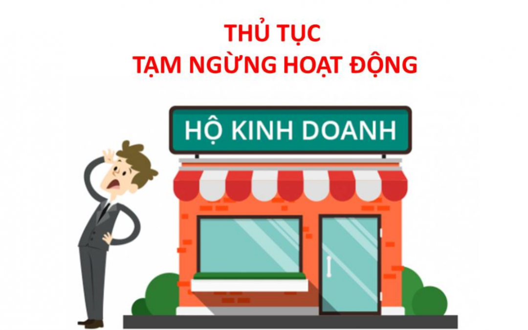 Thủ tục tạm ngừng hộ kinh doanh thực hiện thế nào?